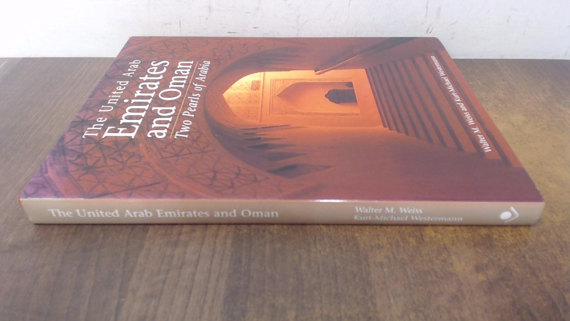 The United Arab Emirates and Oman: Two Pearls of Arabia book