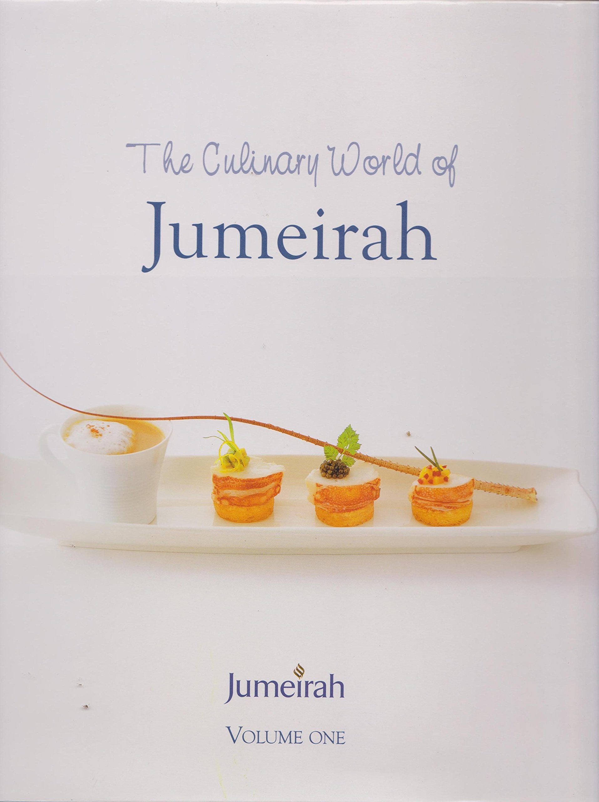 The Culinary World of Jumeirah International. Volu Books
