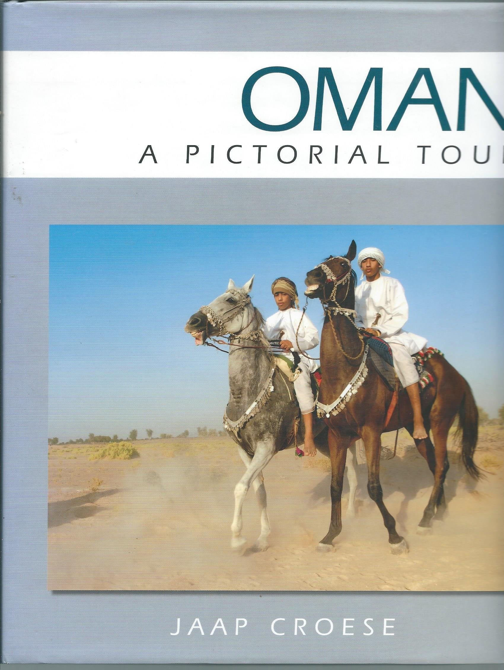 Oman: A Pictorial Tour Leisure, Home & Garden