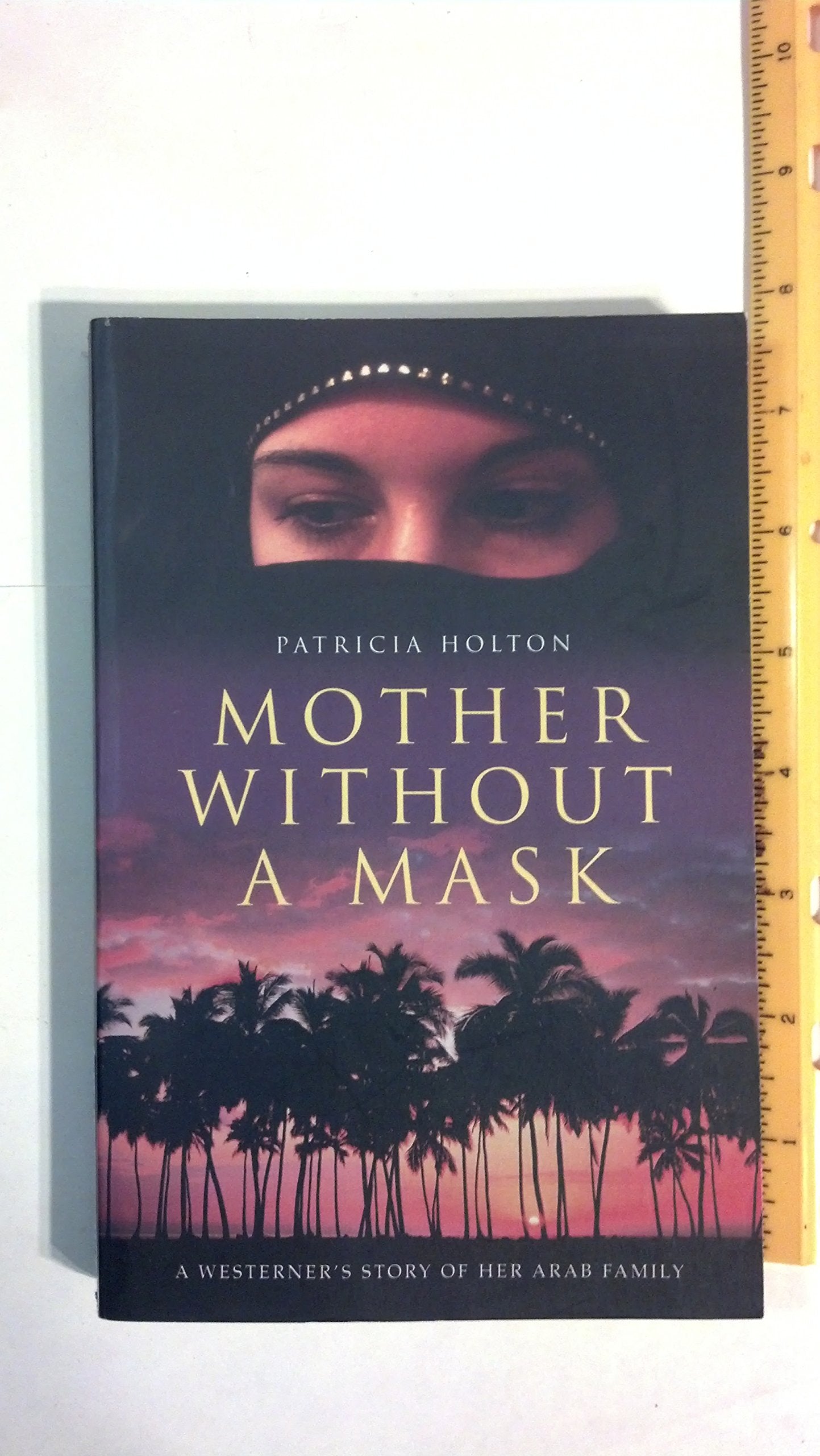 Mère sans masque - Patricia Holton book