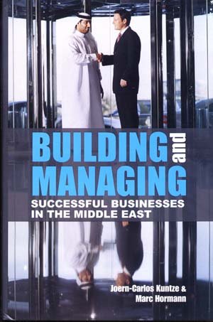Building and Managing Successful Businesses in the Middle East Business, Finance & Career