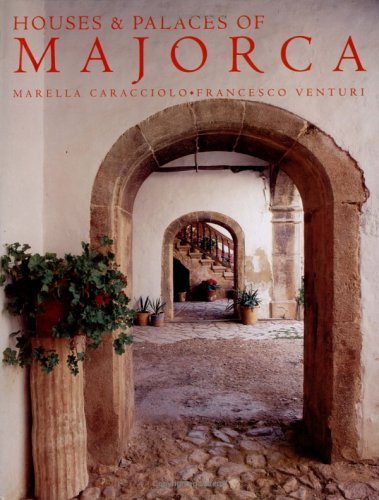 Houses and Palaces of Majorca Architecture