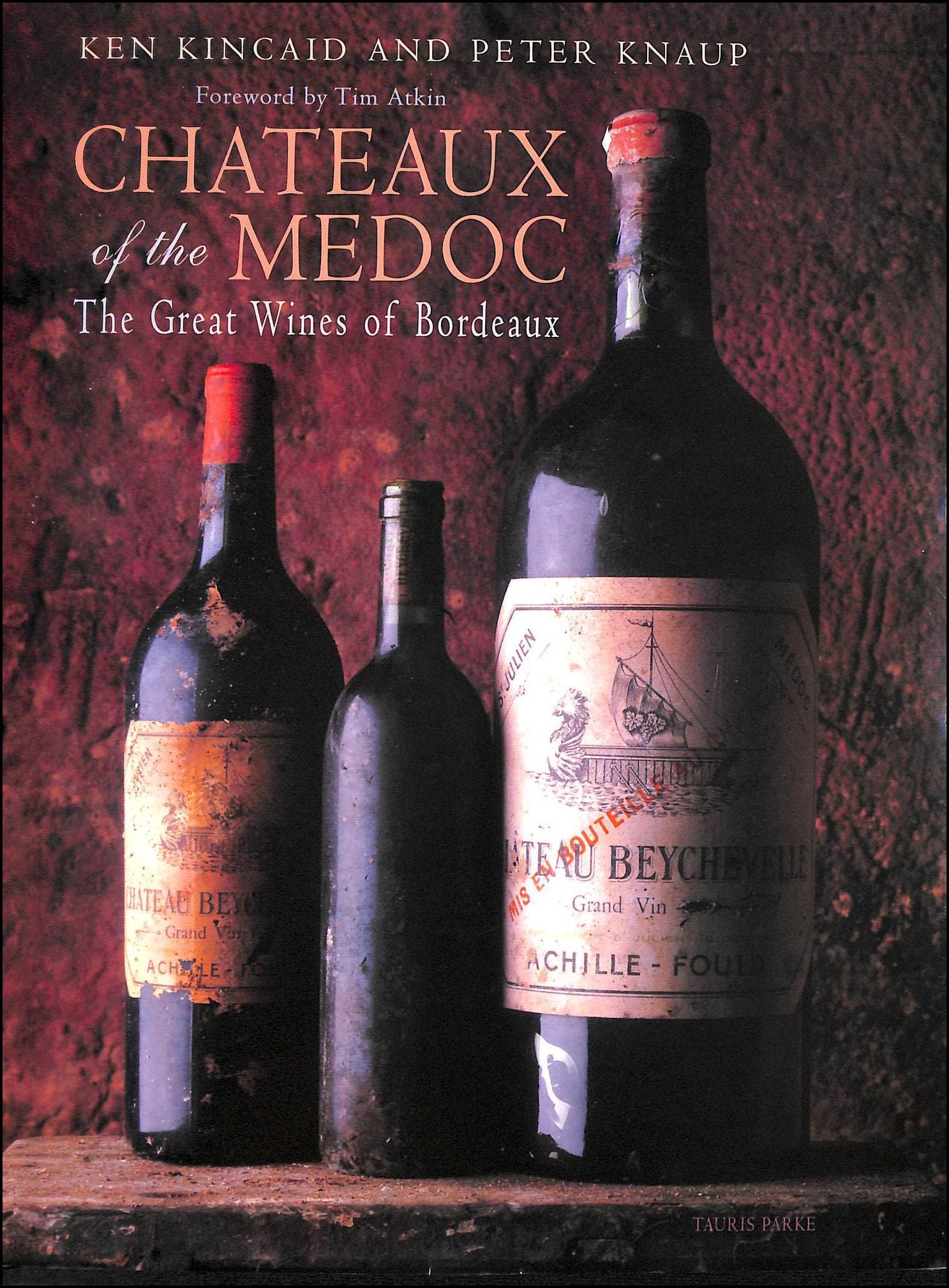 Chateaux of the Medoc: The Great Wines of Bordeaux book