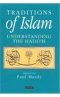 Traditions of Islam: Understanding the Hadith Religion & Esotericism