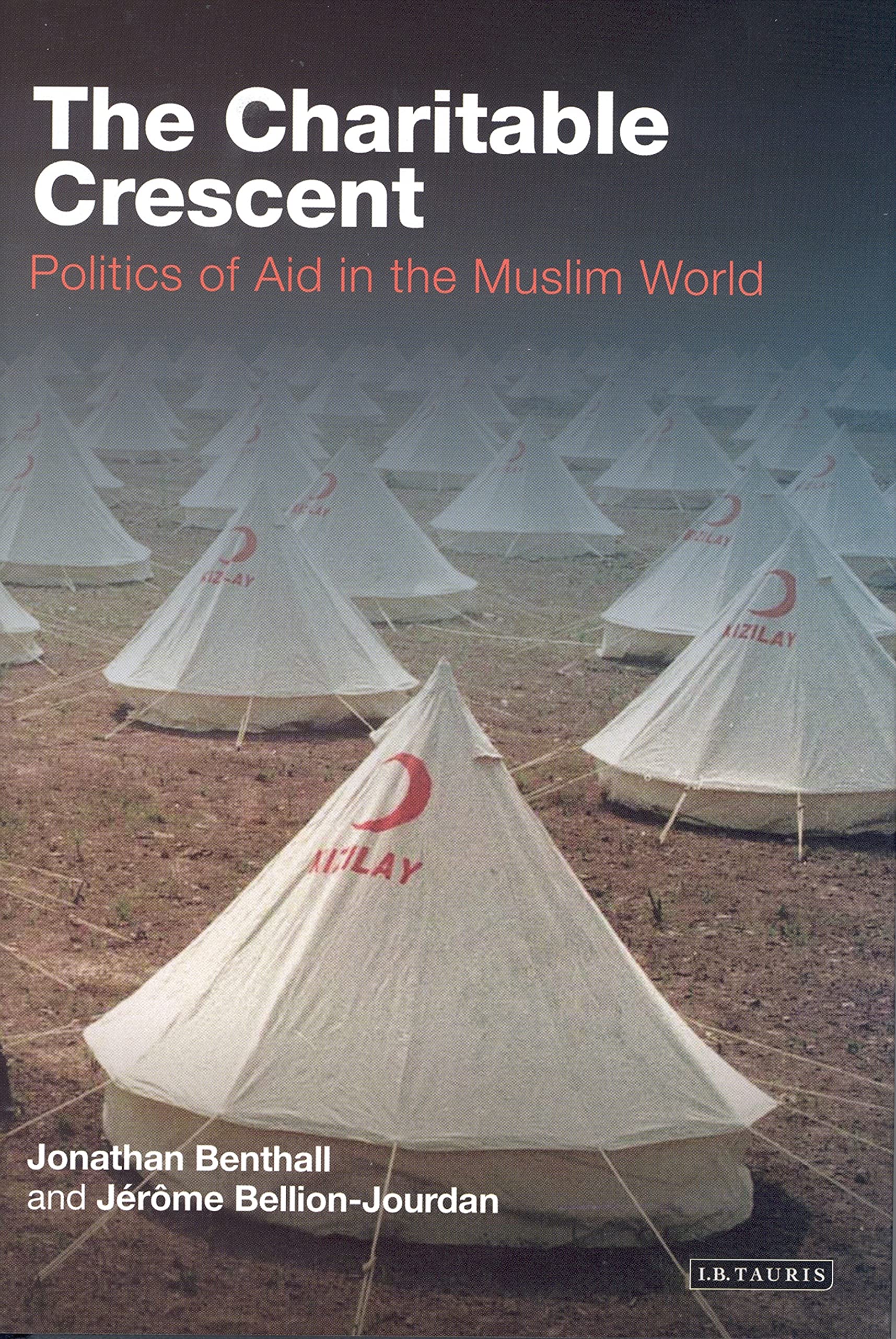 The Charitable Crescent: Politics of Aid in the Muslim World book