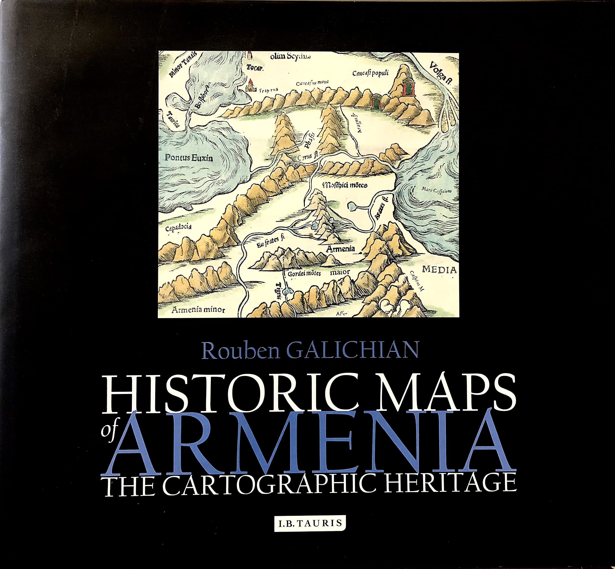 Historic Maps of Armenia: The Cartographic Heritage Film, Art & Culture