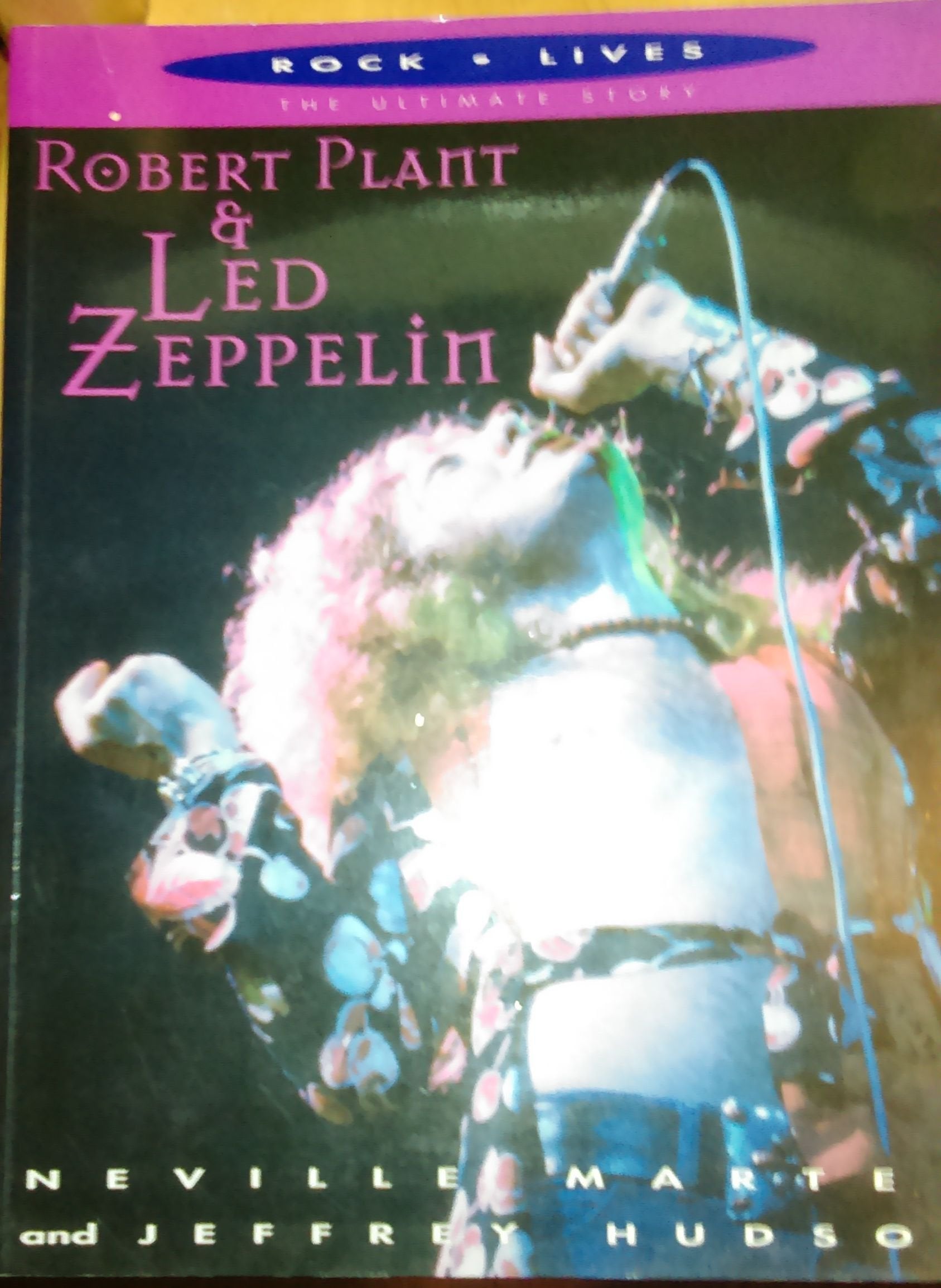 Robert Plant and "Led Zeppelin" (Rock Lives: The Ultimate Story S.) Arts & Music