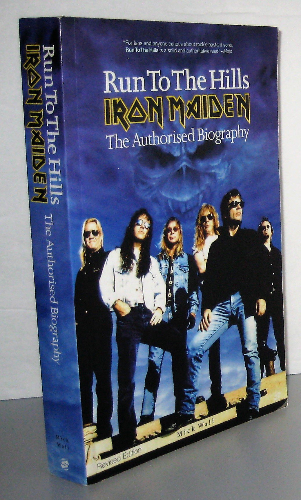 Run to the Hills: The Official Biography of "Iron Maiden" book