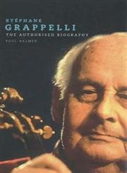 Product Image: Stephane Grappelli: The Authorised Biography