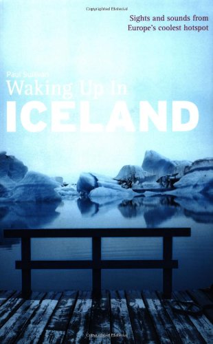 Waking Up in Iceland Arts & Music Books