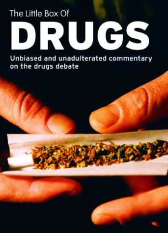 The Little Box of Drugs: Herion, Ecstasy, Cocaine, Cannabis: Provides the hard facts, supported by interviews with experts, users and pushers Medicine