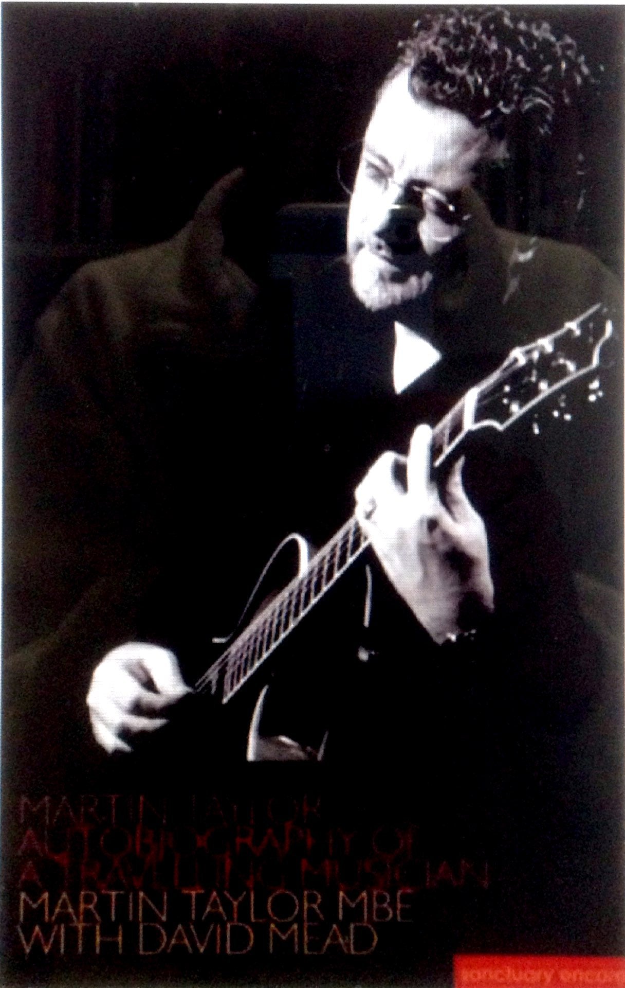 Martin Taylor: The Autobiography of a Travelling Musician (Sanctuary Encores S.) Social Sciences