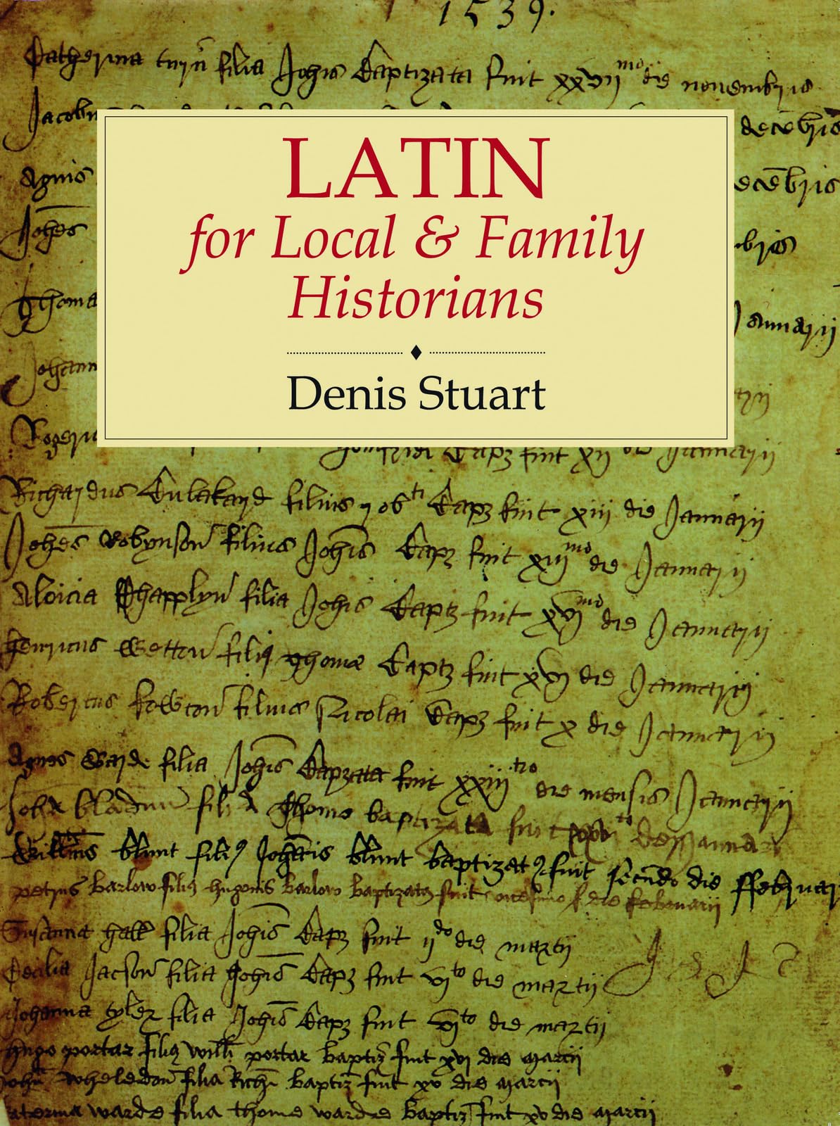 Latin for Local and Family Historians Social Sciences