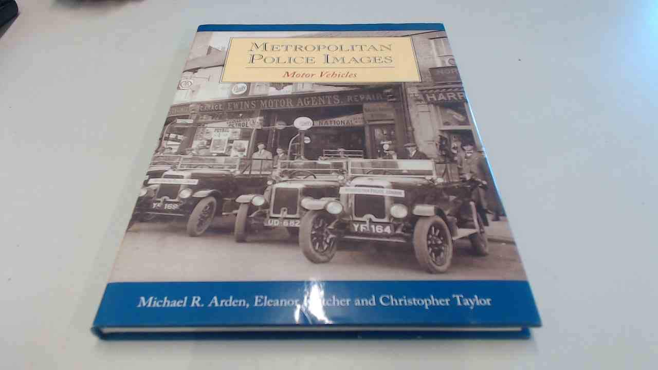 Metropolitan Police Images 1: Motor Vehicles Social Sciences