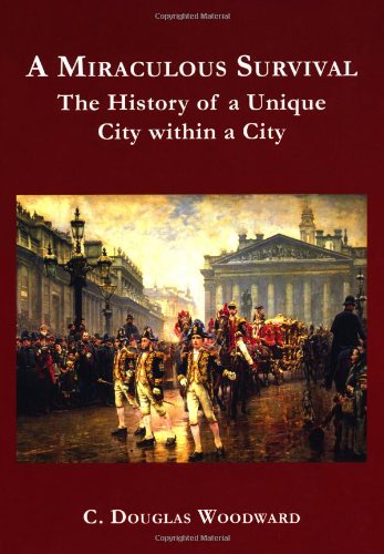 A Miraculous Survival: The History of a Unique City within a City book