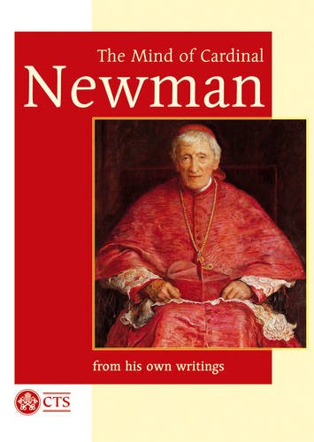 Mind of Cardinal Newman: From His Own Writings (Spirituality) Politics & Society