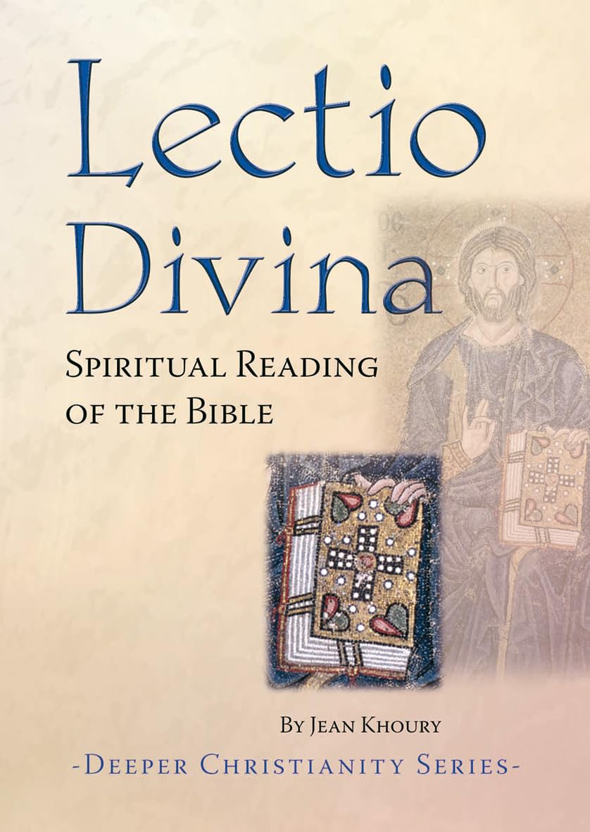 Lectio Divina: Spiritual Reading of the Bible (Deeper Christianity) Religion & Esotericism