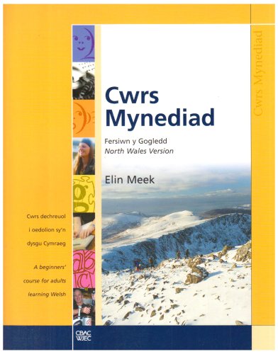 Cwrs Mynediad: Llyfr Cwrs (Gogledd / North) Foreign Languages ​​& Dictionaries