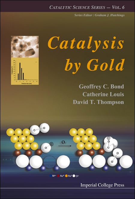Catalysis by Gold (Catalytic Science, Band 6) Medicine