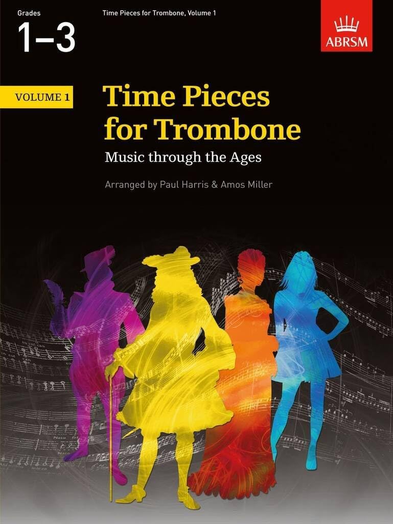Time Pieces for Trombone, Volume 1: Music through the Ages in 2 Volumes (Time Pieces (ABRSM)) Sheet Music