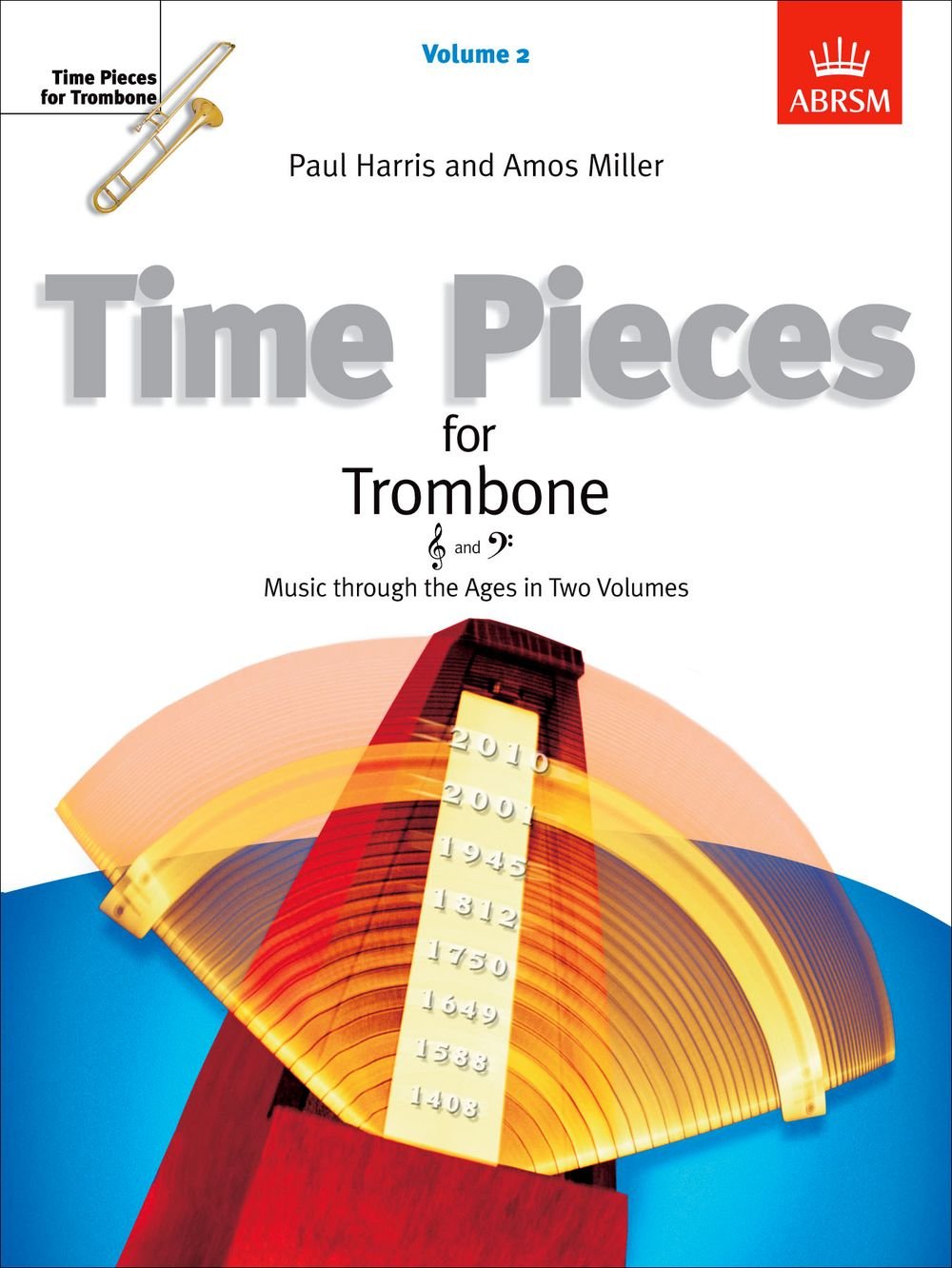 Time Pieces for Trombone, Volume 2: Music through the Ages in 2 Volumes (Time Pieces (ABRSM)) Sheet Music