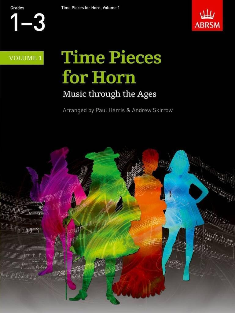 Time Pieces for Horn, Volume 1: Music through the Ages in 2 Volumes (Time Pieces (ABRSM)) Sheet Music