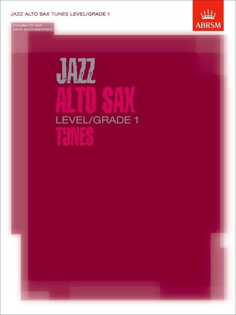 Jazz Alto Sax Level/Grade 1 Tunes/Part & Score & CD (ABRSM Exam Pieces) Social Sciences