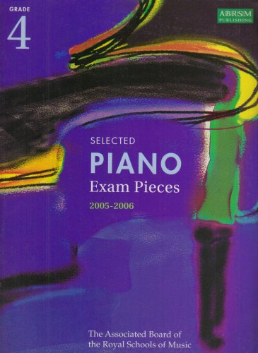 ABRSM Selected Piano Examination Pieces: Grade 4 2005-06 Pf (Selected Piano Examination Pieces 2005-2006) Sheet Music