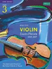 Grade 3 (Selected Violin Examination Pieces 2005-2007) Sheet Music