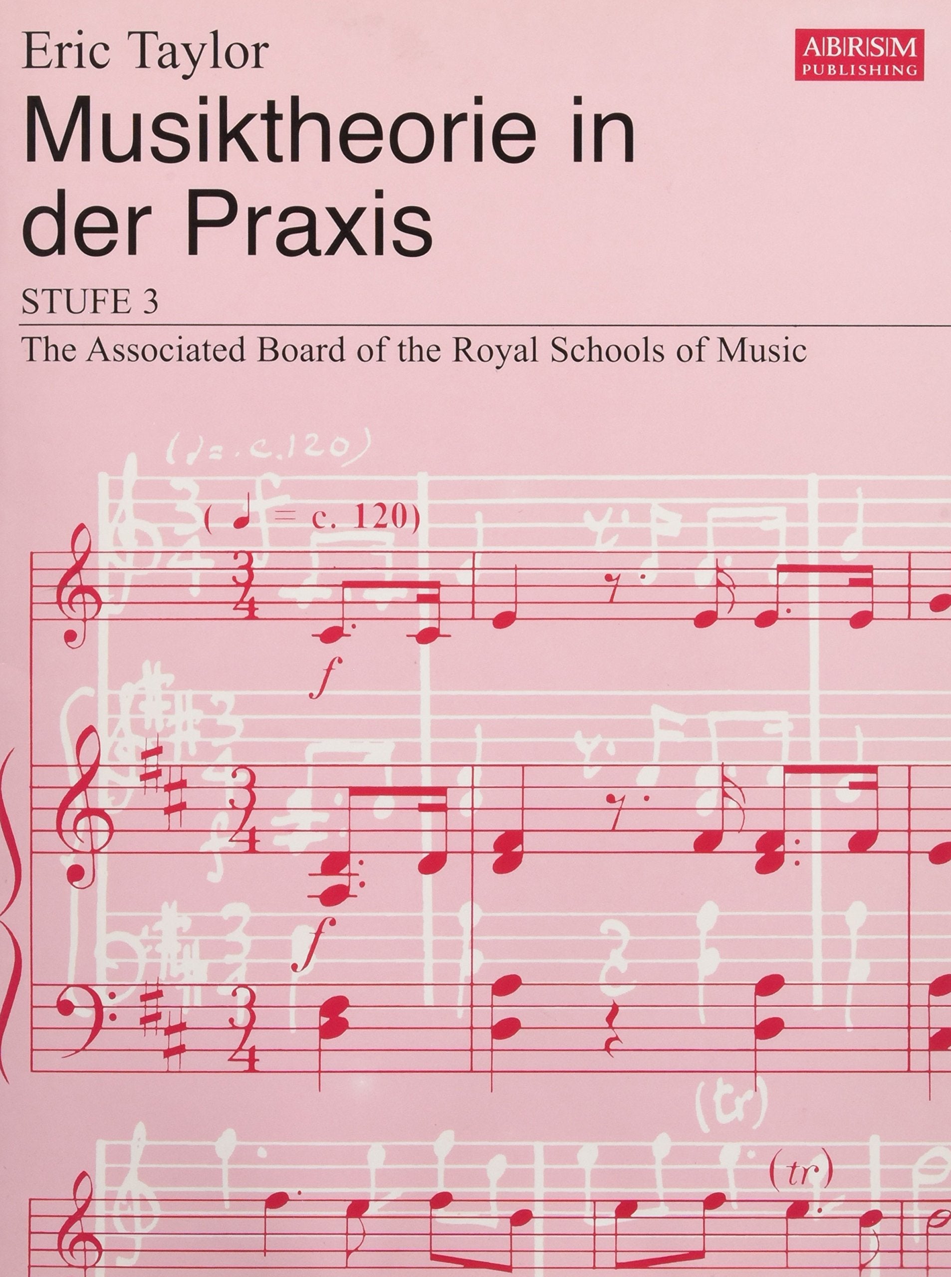 Musiktheorie in der Praxis.Bd.3: German Edition (Music Theory in Practice (ABRSM)) Arts & Music