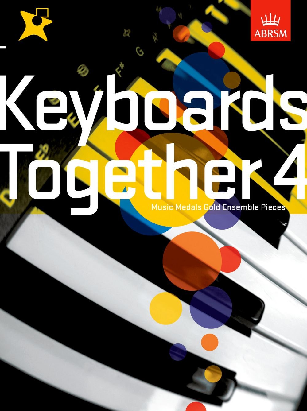 Keyboards together 4 - music medals gold ensemble pieces book