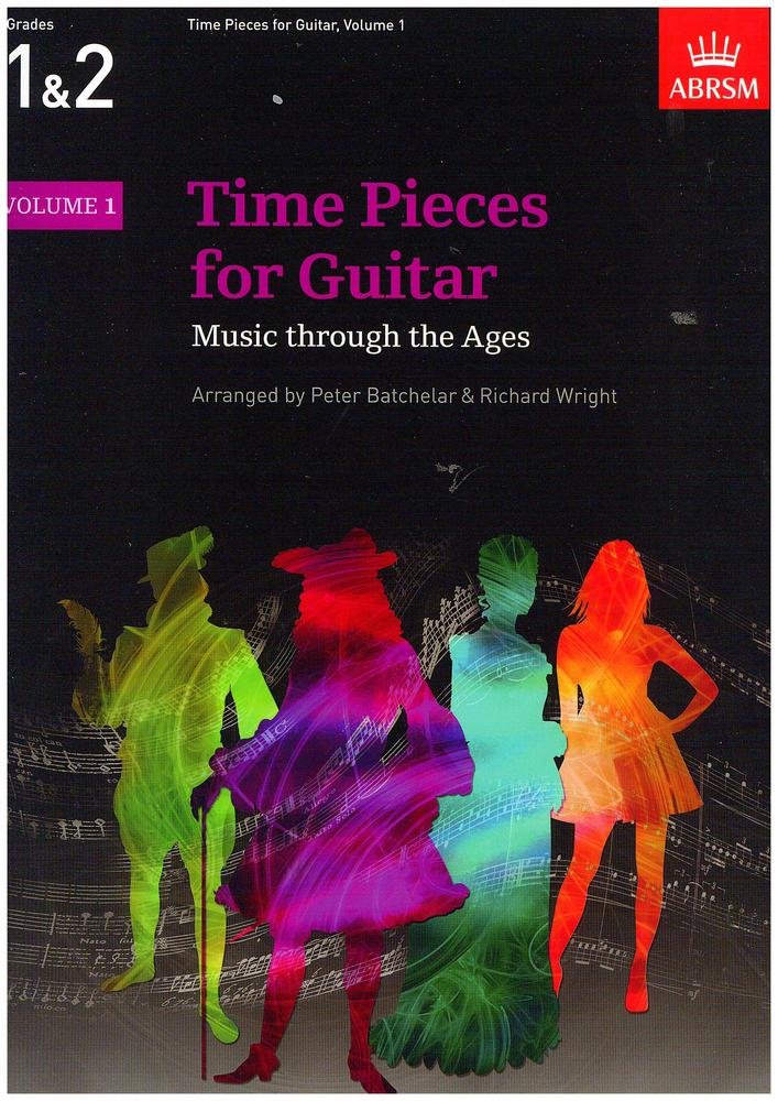 Time Pieces for Guitar, Volume 1: Music through the Ages in 2 Volumes (Time Pieces (ABRSM)) Sheet Music
