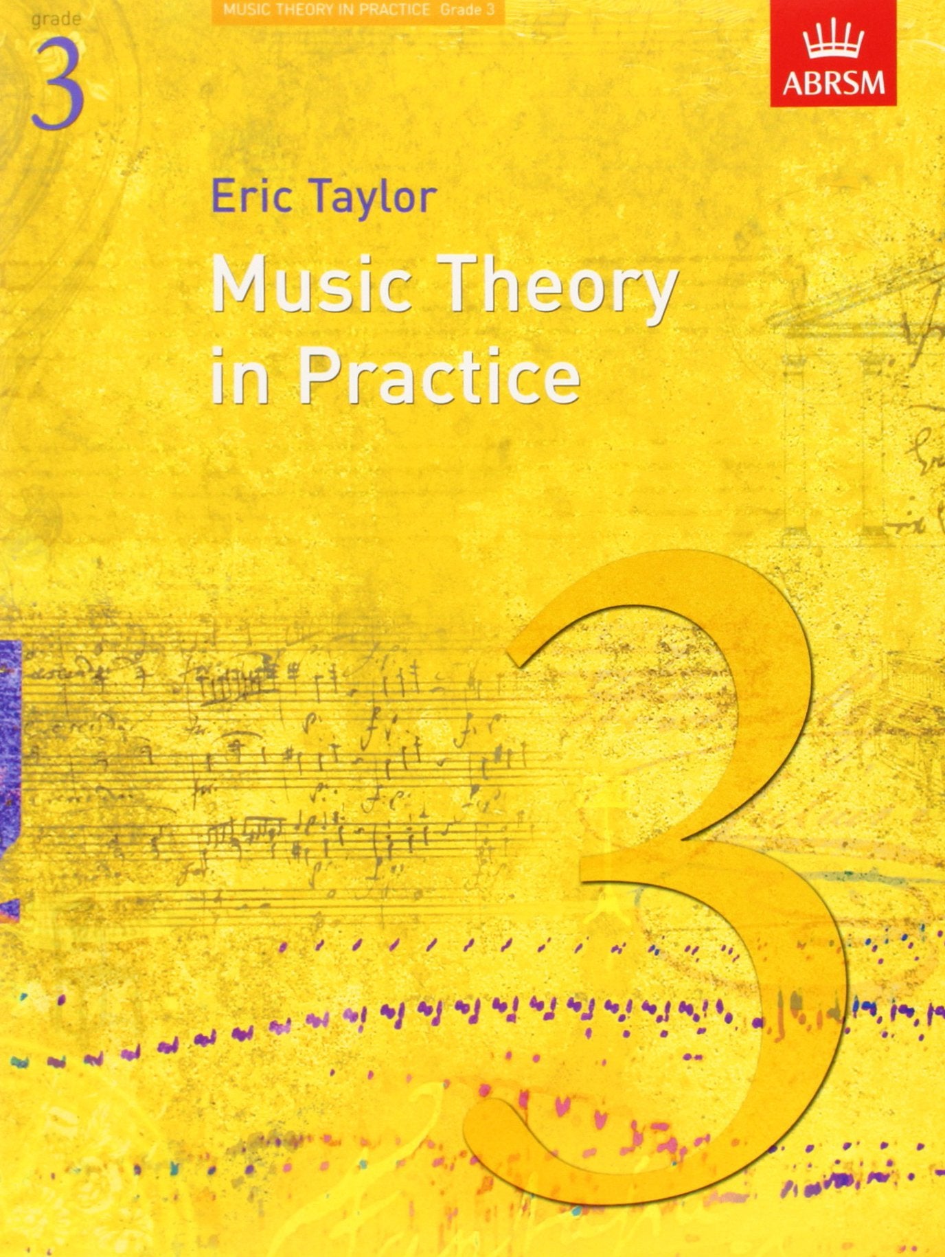Music Theory in Practice, Grade 3 (Music Theory in Practice (ABRSM)) Arts & Music
