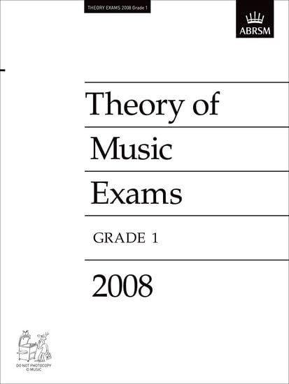 Theory of Music Exams, Grade 1, 2008 (Theory of Music Exam Papers & Answers (ABRSM)) Sheet Music