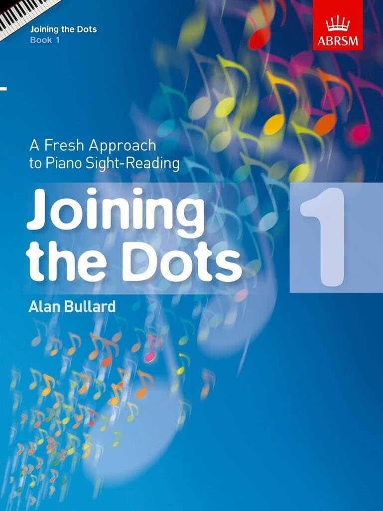 Joining the Dots, Book 1 (Piano): A Fresh Approach to Piano Sight-Reading (Joining the dots (ABRSM)) Sheet Music