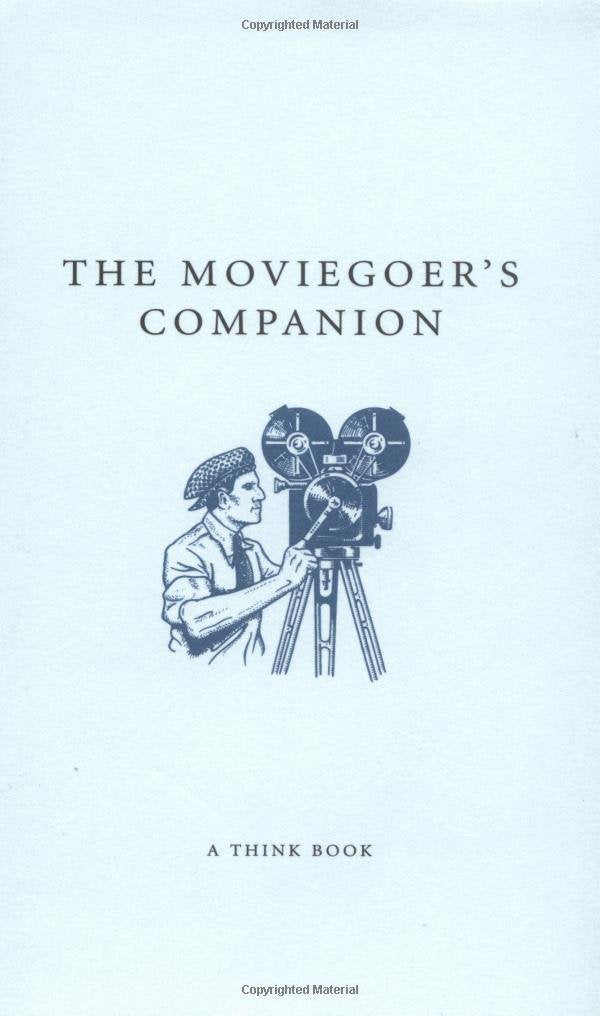 MOVIEGOERS COMPANION FIRST AND (Companions Series) Film, Art & Culture