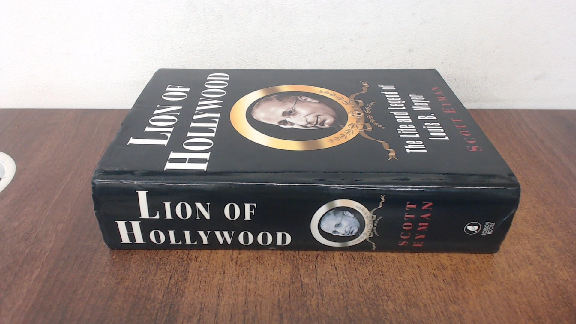 Lion of Hollywood: The Life and Legend of Louis B. Mayer Art & Literature
