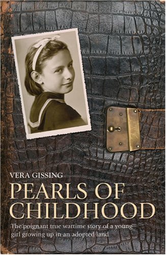 Pearls of Childhood: The Unique Childhood Memoir of Life in Wartime Britain in the Shadow of the Holocaust book