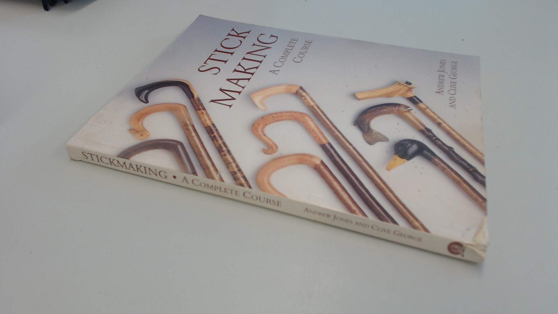 Stick Making: A Complete Course book
