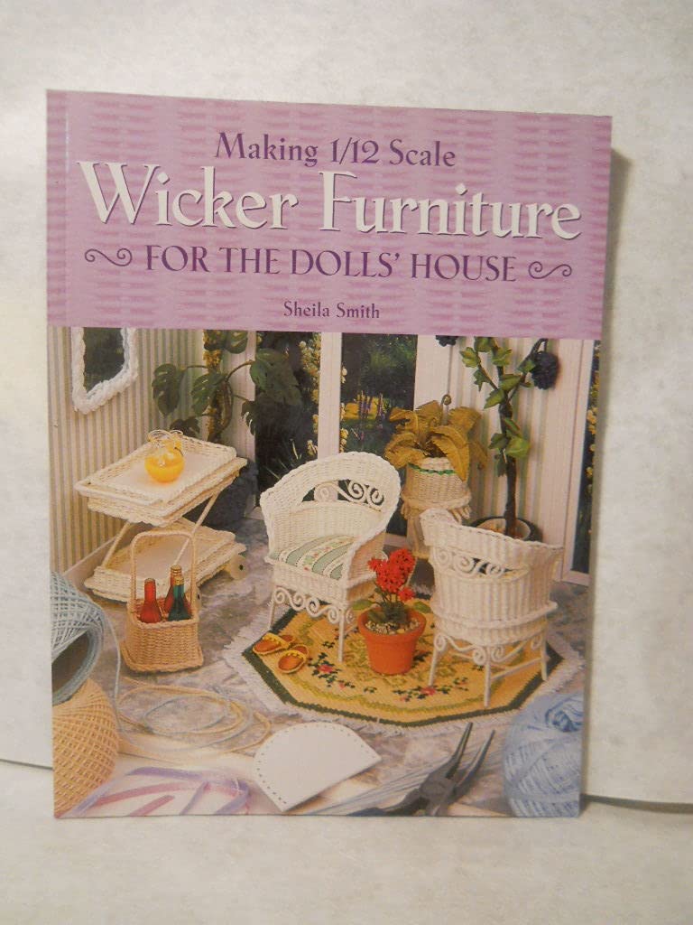 Making 1/12 Scale Wicker Furniture for the Dolls' House Hobbies & Crafts