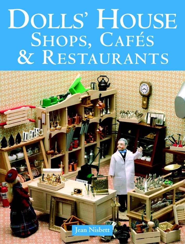 Dolls' House Shops, Cafes & Restaurants Hobbies & Crafts