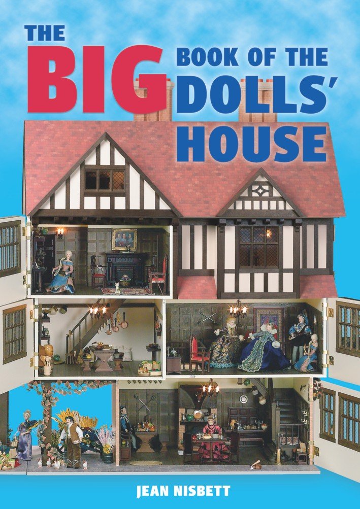 The Big Book of the Dolls' House Hobbies & Crafts