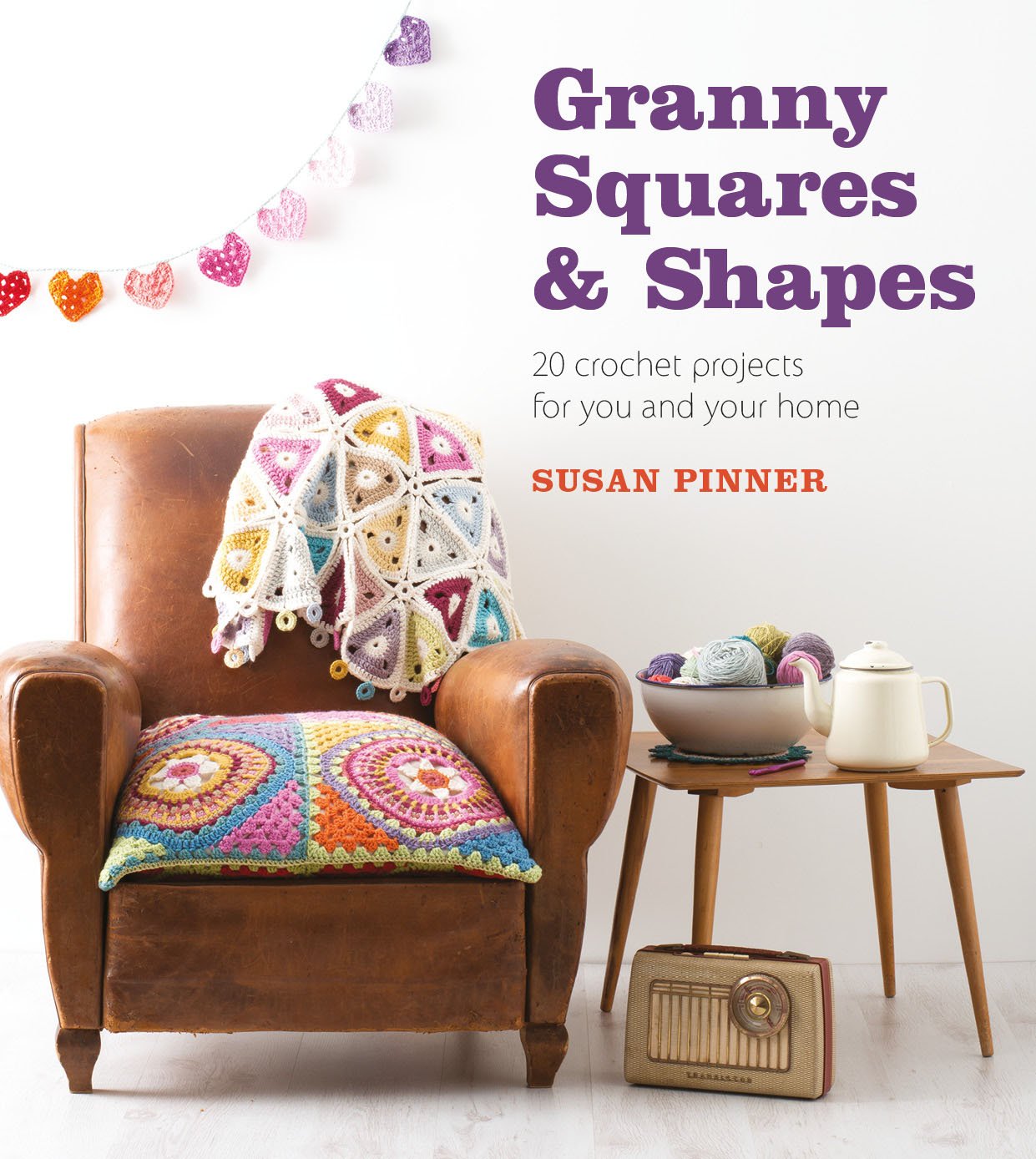 Granny Squares and Shapes: 20 Crochet Projects for You and Your Home Hobbies & Crafts