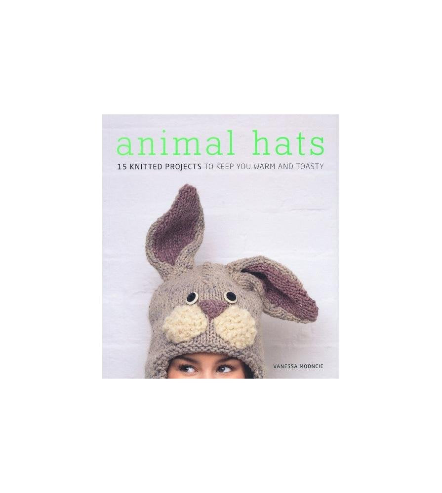 Animal Hats: 15 Knitted Projects to Keep You Warm and Toasty Hobbies & Crafts