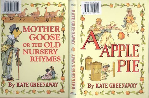 An Apple Pie: Mother Goose or the Old Nursery Rhymes Non-fiction