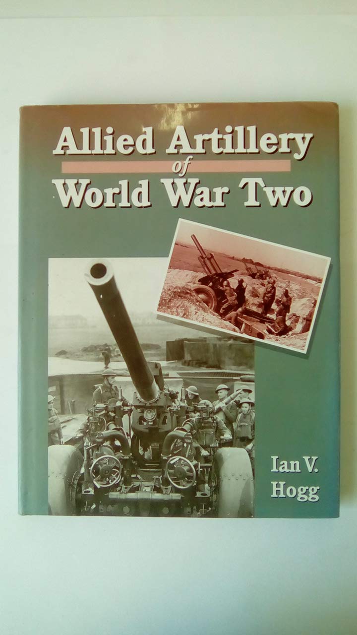 Allied Artillery of World War II Social Sciences