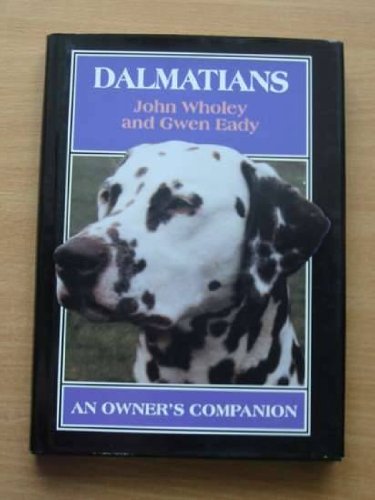 Dalmatians: An Owner's Companion Pets