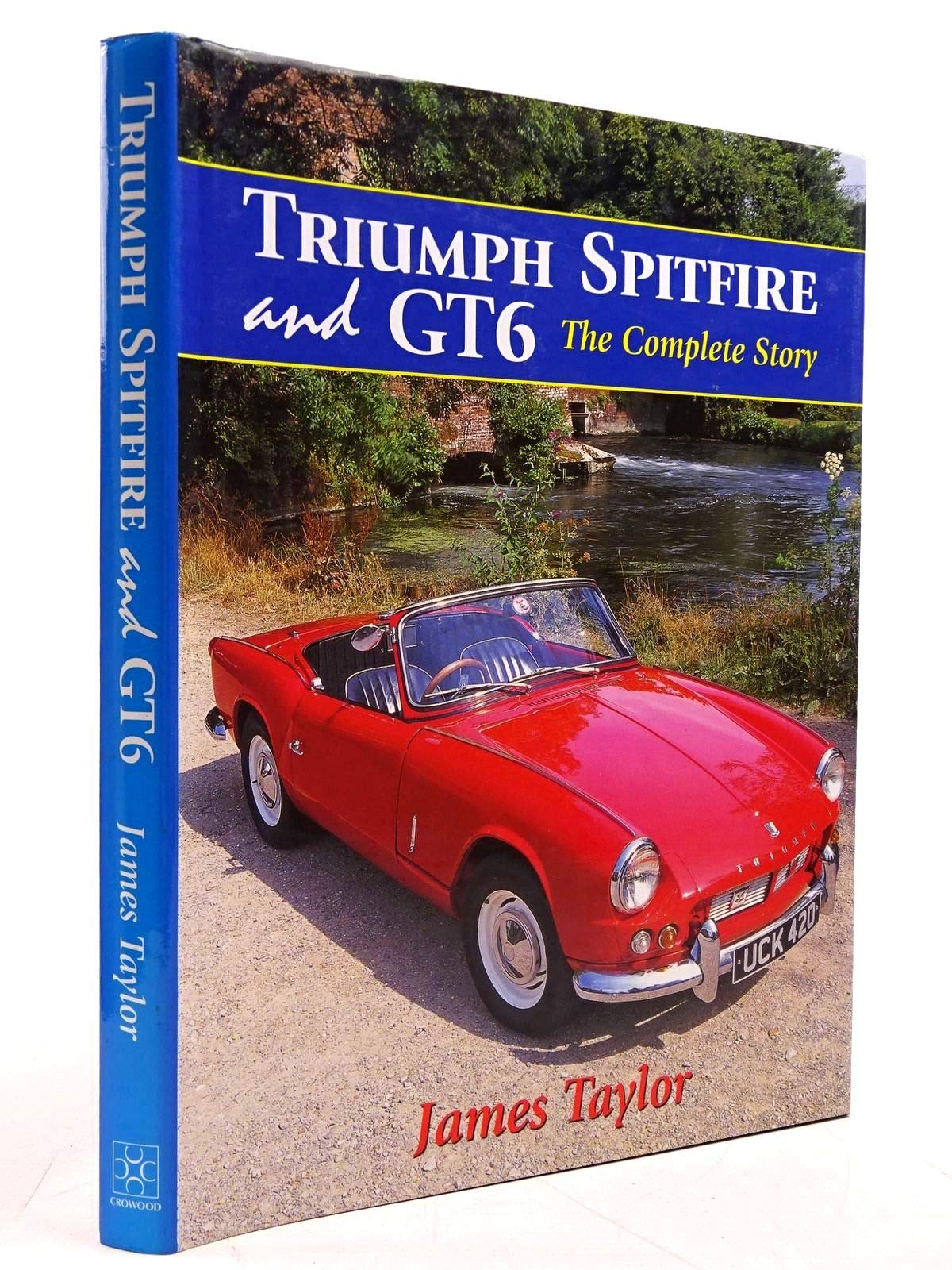 Triumph Spitfire and GT6: The Complete Story book
