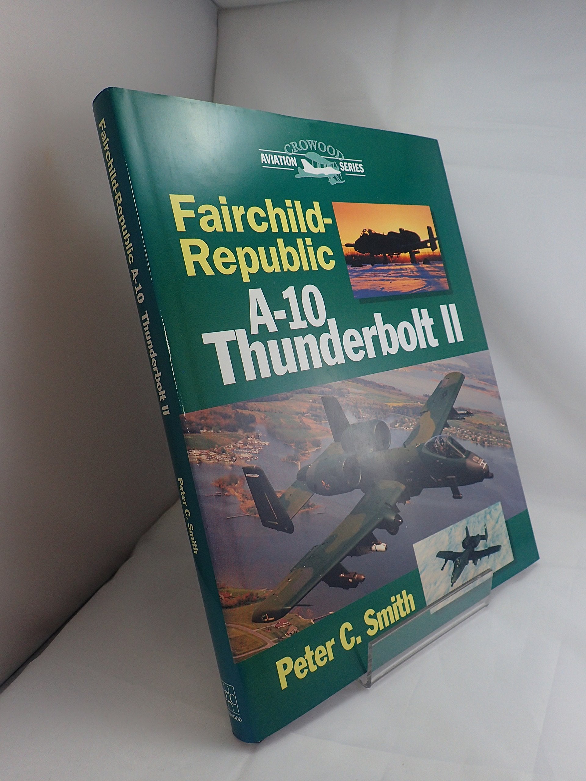 Fairchild-Republic A-10 Thunderbolt II (Crowood Aviation) Social Sciences