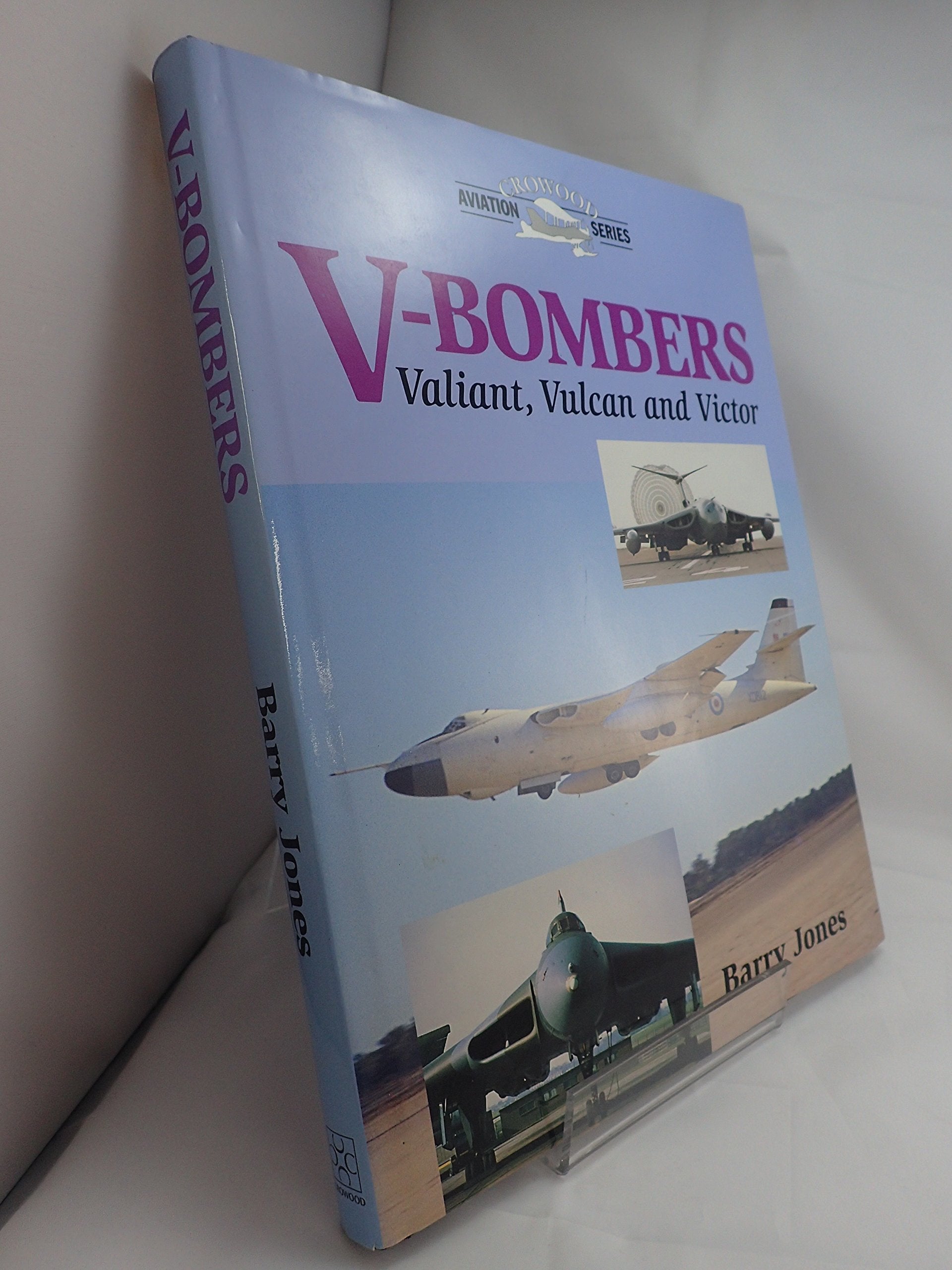 V-Bombers: Valiant, Vulcan and Victor (Crowood Aviation) Social Sciences